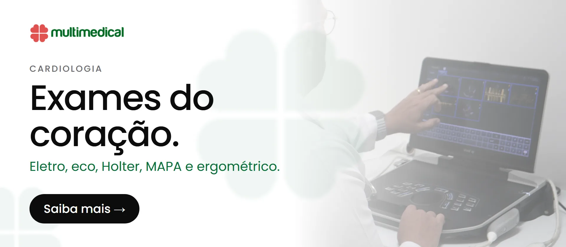 Cardiologia. Exames do coração: eletro, eco, Holter, MAPA e ergométrico. Saiba mais